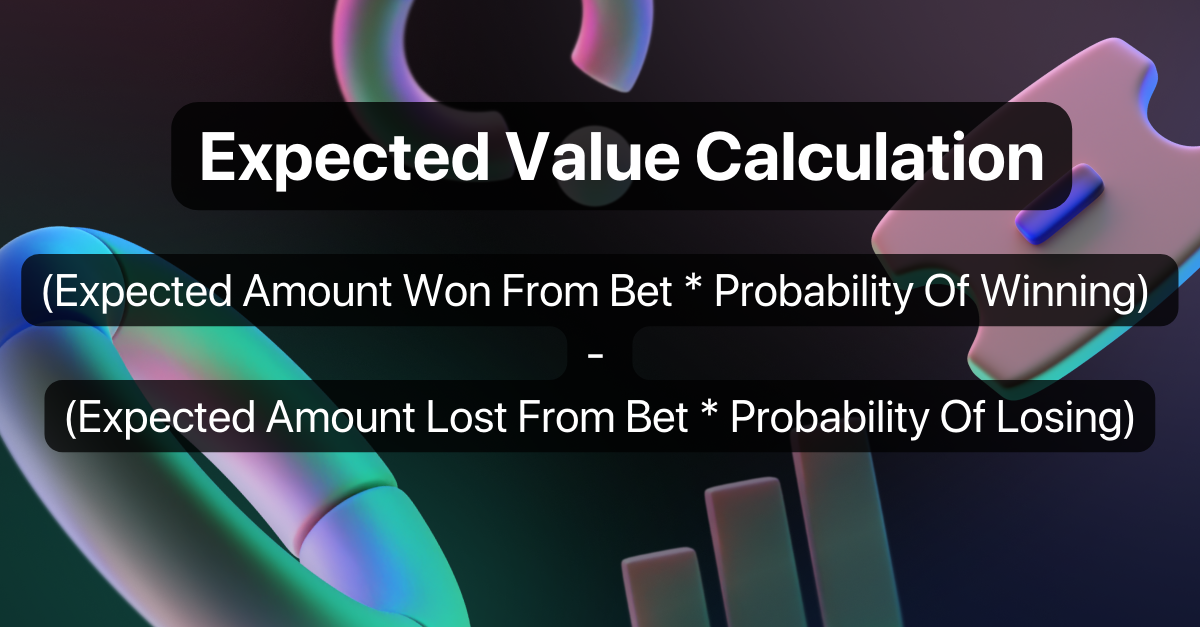 Expected Value Calculation