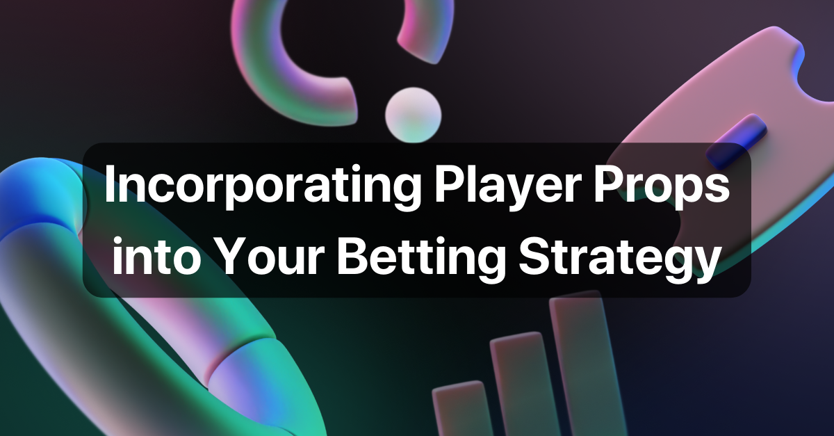 Incorporate Player Prop Research into Your Sports Betting Tool Book Today