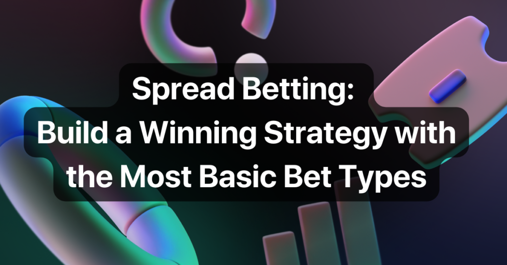 What is point spread betting? How to bet the spread