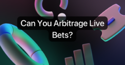 Can You Arbitrage Live Betting