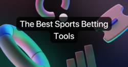 The Best Sports Betting Tools